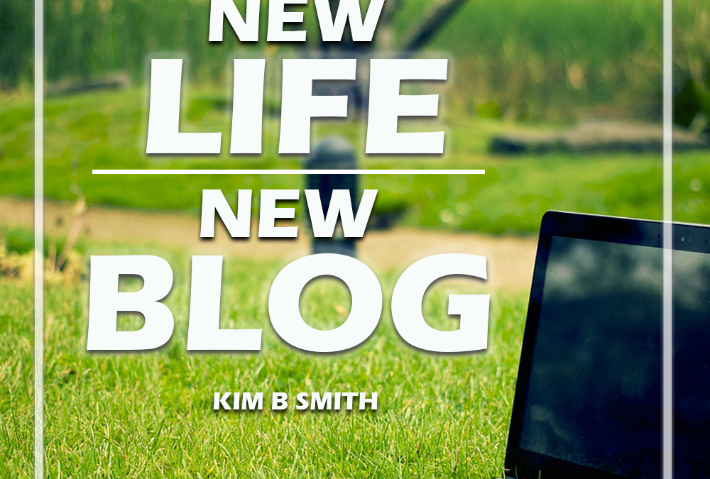 Welcome to the New Kim B Smith Blog!